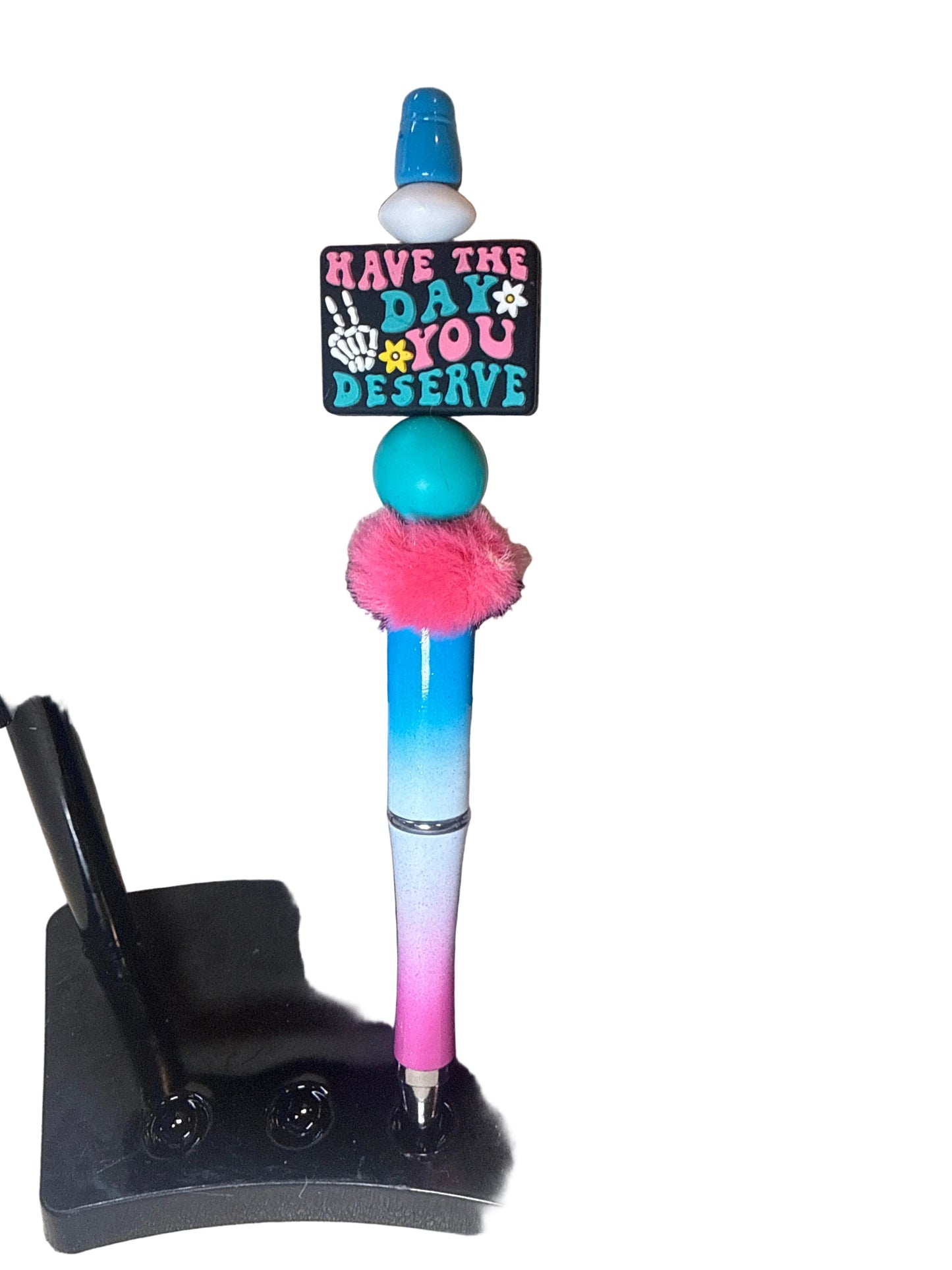 Have the day you deserve